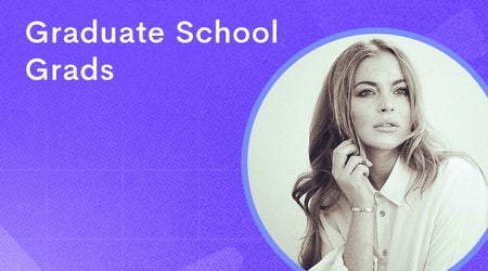 Image of Lindsay Lohan and the words Graduate School Grad
