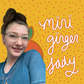 Profile image of Mini Ginger Lady