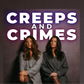 Profile image of Creeps and Crimes Podcast