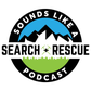 Profile image of Sounds Like A Search And Rescue Podcast