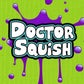 Profile image of Doctor Squish