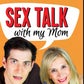 Profile image of Sex Talk With My Mom