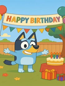 Poster for Birthday video from Bluey Heeler or Bingo Heeler
